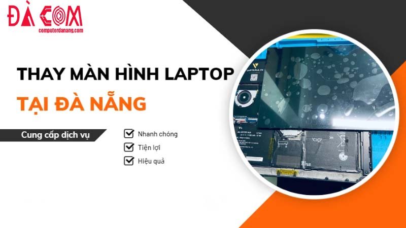 Dich-vu-thay-man-hinh-laptop-tai-da-nang